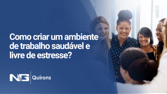 Como criar um ambiente de trabalho saudável e livre de estresse?